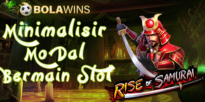 Kunci Sukses Bermain Slot Online Bolawins yang Sering Memberi Jackpot